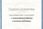 Dyplom I Edycji Konkursu ,, CZYTAM POLSKIE